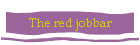 The red jobbar